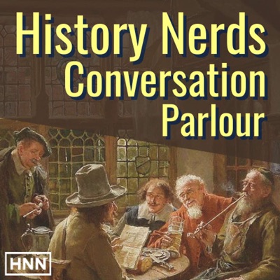 History Nerds Conversation Parlour History Nerds Conversation Parlour