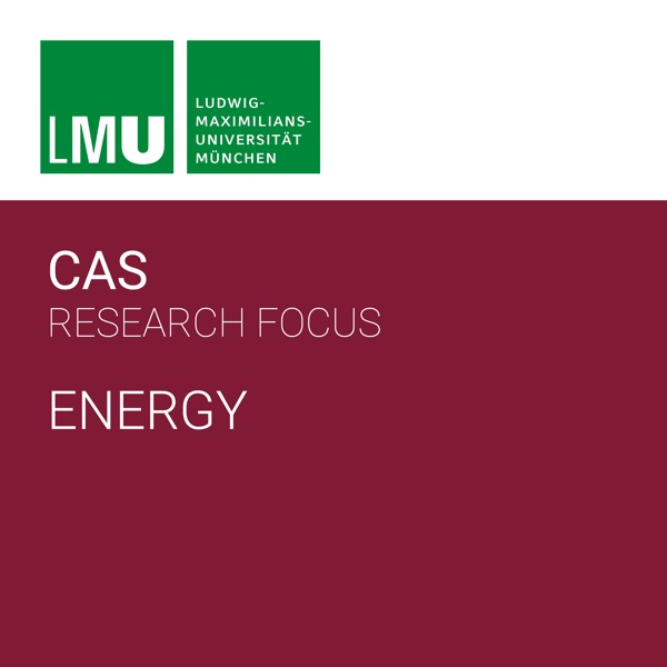 Center for Advanced Studies (CAS) Research Focus Energy
