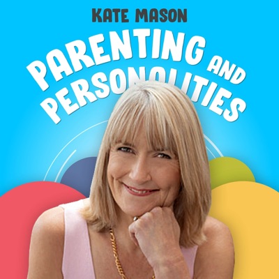 Parenting and Personalities Parenting and Personalities
