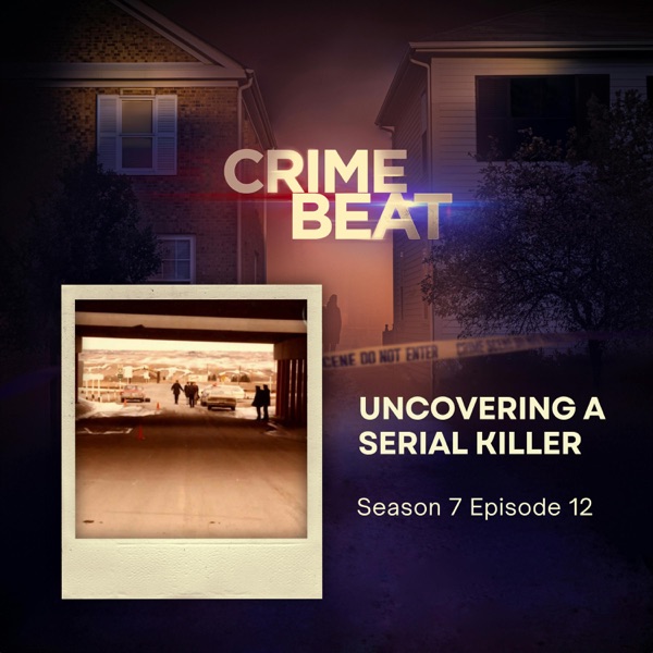 Uncovering A Serial Killer  | 12 photo
