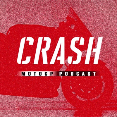 Crash MotoGP Podcast Crash MotoGP Podcast