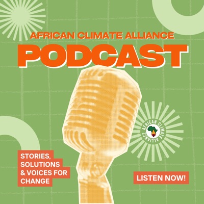 African Climate Alliance Podcast