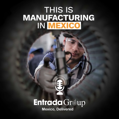 This is Manufacturing in Mexico