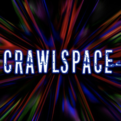 Crawlspace - True Crime & Mysteries Crawlspace - True Crime & Mysteries