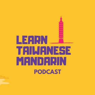 Learn Taiwanese Mandarin