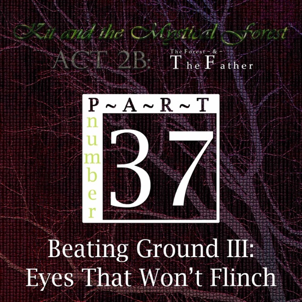 Part 37: Beating Ground III: Eyes That Won’t Flinch (Remastered) photo