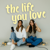 The Life You Love