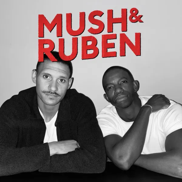 Mush & Ruben