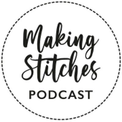 Making Stitches Podcast:Lindsay Weston