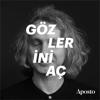 Gözlerini Aç - Aposto Radyo