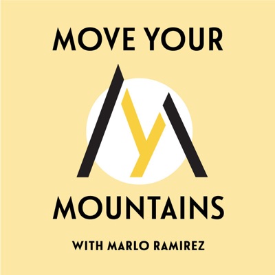 Move Your Mountains with Marlo Ramirez