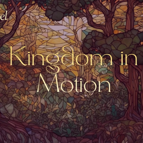 Kingdom in Motion | Getting Jesus Right - Kenneth Gabbert photo