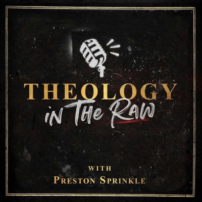 Theology in the Raw Theology in the Raw