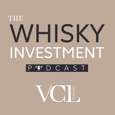 The Whisky Investment Podcast by VCL Vintners