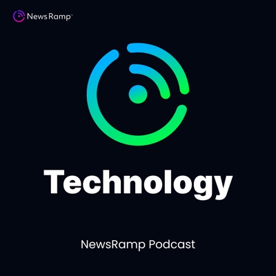 NewsRamp Technology Podcast NewsRamp Technology Podcast