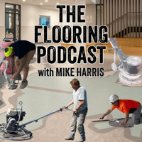 The Flooring Podcast with Mike Harris podcast