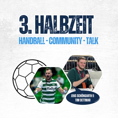 3. Halbzeit - Handball. Community. Talk 3. Halbzeit - Handball. Community. Talk