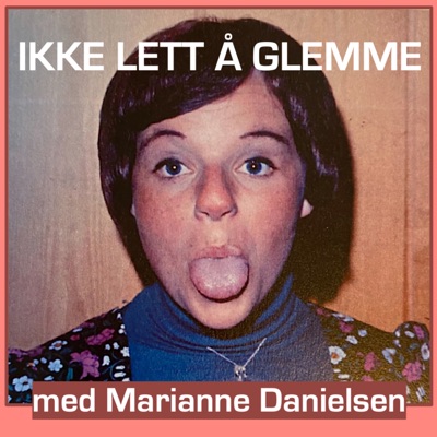 Ikke lett å glemme!:Marianne Danielsen