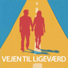 Vejen til ligeværd - Tigerens Rede