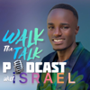 Walk the Talk with Israel - Israel Ronald