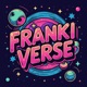 FrankiVerse Fiction