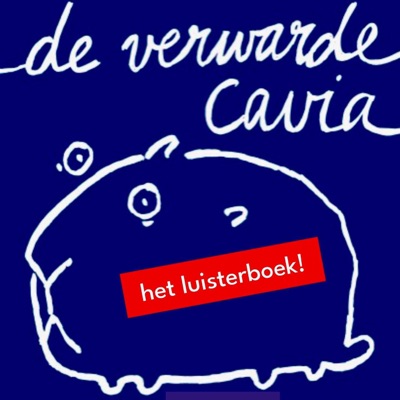 De verwarde cavia - het luisterboek!