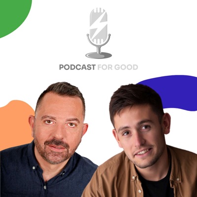 Le podcast For Good : des projets responsables et du business