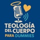 Teología del Cuerpo para Dummies