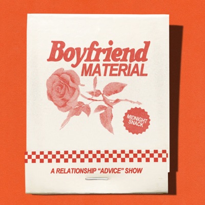 Boyfriend Material:Midnight Snack