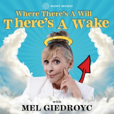 Where There's A Will, There's A Wake Where There's A Will, There's A Wake