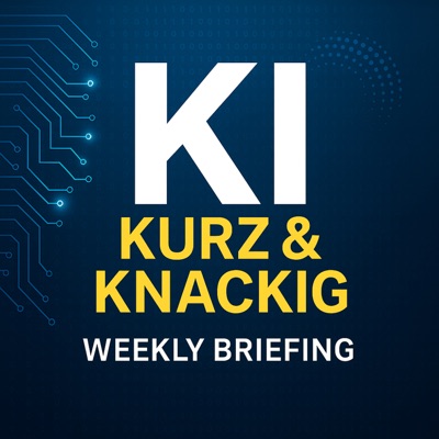 KI kurz und knackig – Weekly  Briefing