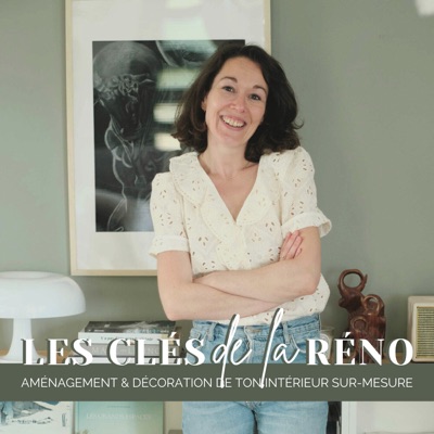 Les Clés de la Réno - Aménagement et Décoration de ta rénovation Les Clés de la Réno - Aménagement et Décoration de ta rénovation