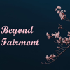 Beyond Fairmont - SoapDish Podcasts