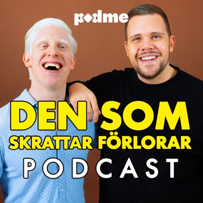 Den Som Skrattar Förlorar Podcast:Podme | Garveriet Media