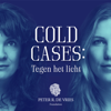 Cold cases: Tegen het licht