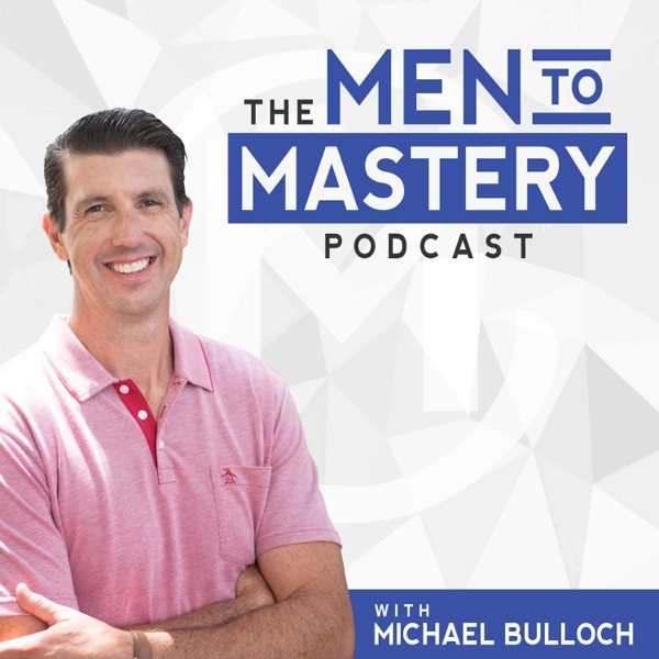 Man of Mastery Podcast