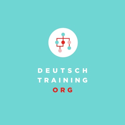 Deutsch Training Podcast:deutschtraining.org