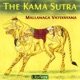 Kama Sutra, The by Mallanaga Vatsyayana