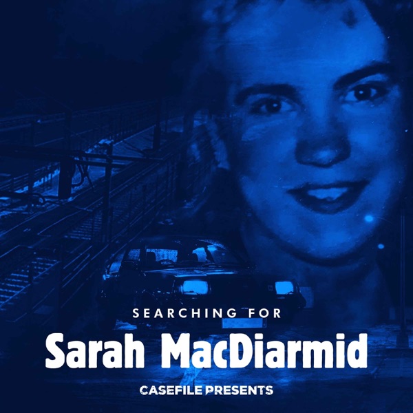 Searching For Sarah MacDiarmid - Episode 1 photo