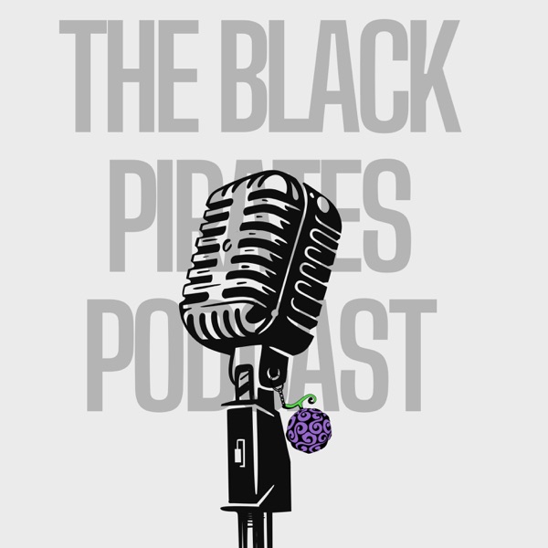 The Black Pirates Podcast 