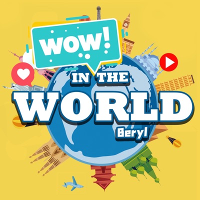 WOW IN THE WORLD WOW IN THE WORLD