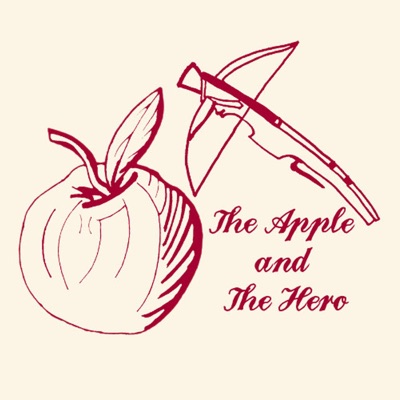 The Apple and The Hero The Apple and The Hero
