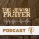 The Jewish Prayer Podcast