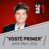 Vostè primer - Hora a Hora - RAC1