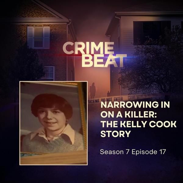 Narrowing in on a killer: The Kelly Cook Story photo