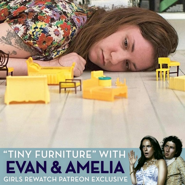 Tiny Furniture Rewatch (Patreon Exclusive Preview) photo