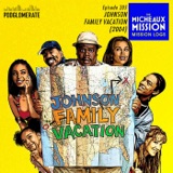 MISSION LOGS: Johnsn Family Vacation (2004)