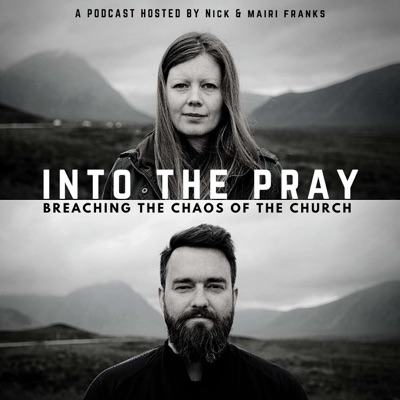 Into the Pray