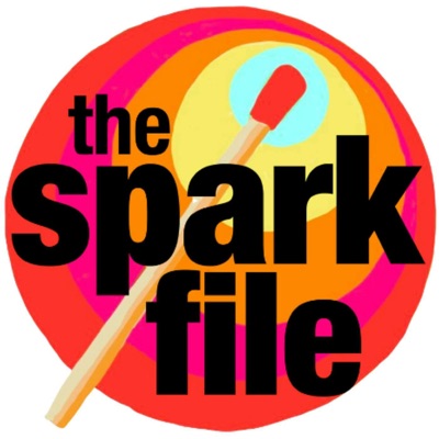 The Spark File with Susan Blackwell and Laura Camien The Spark File with Susan Blackwell and Laura Camien