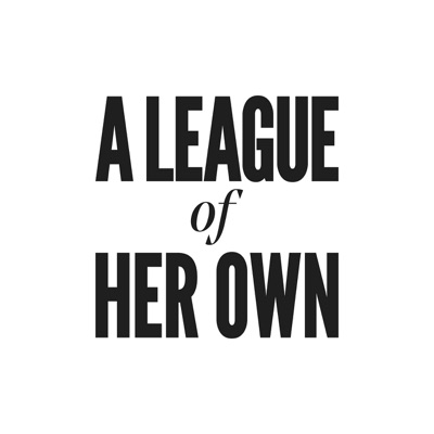 A League Of Her Own